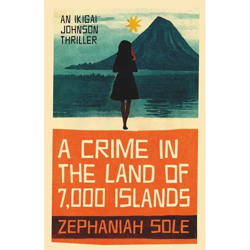 A Crime in the Land of 7,000 Islands - Hardcover