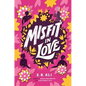 Misfit in Love - Hardcover