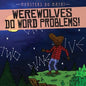 Werewolves Do Word Problems! - Library Binding