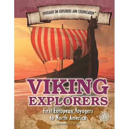 Viking Explorers: First European Voyagers to North America - Library Binding