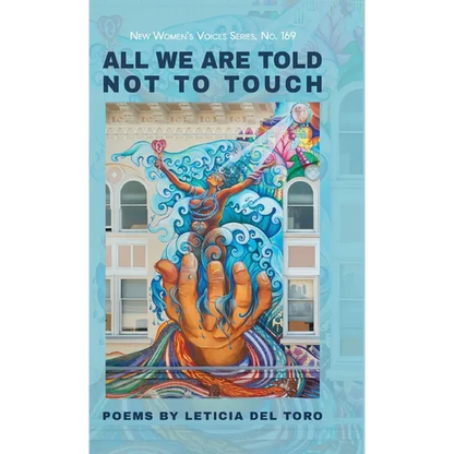 All We Are Told Not to Touch - Hardcover