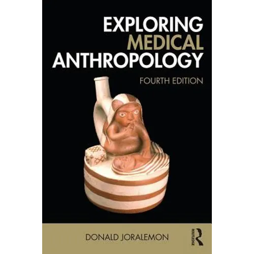Exploring Medical Anthropology - Paperback