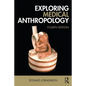 Exploring Medical Anthropology - Paperback
