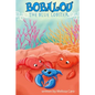 Bobalou the Blue Lobster - Paperback