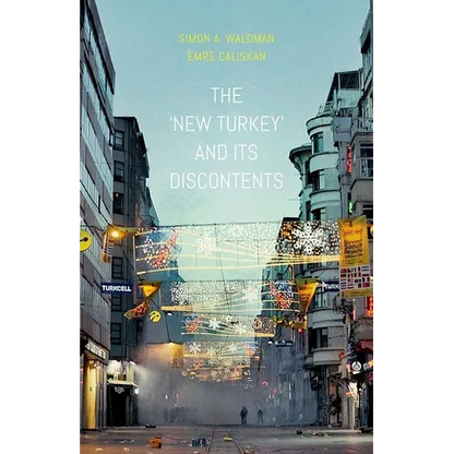 New Turkey and Its Discontents - Hardcover