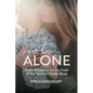 Not Alone: God's Presence on the Path of the Special Needs Mom - Paperback