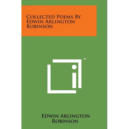 Collected Poems by Edwin Arlington Robinson - Paperback