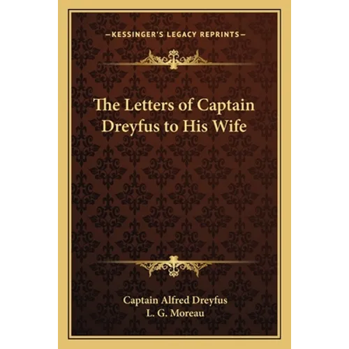 The Letters of Captain Dreyfus to His Wife - Paperback