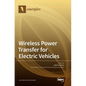 Wireless Power Transfer for Electric Vehicles - Hardcover