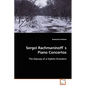Sergei Rachmaninoff´s Piano Concertos - Paperback