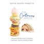 The Continuous Appetite: Understanding Your Cravings, Ending Your Overeating! - Paperback
