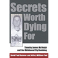 Secrets Worth Dying for: Timothy James McVeigh and the Oklahoma City Bombing - Paperback