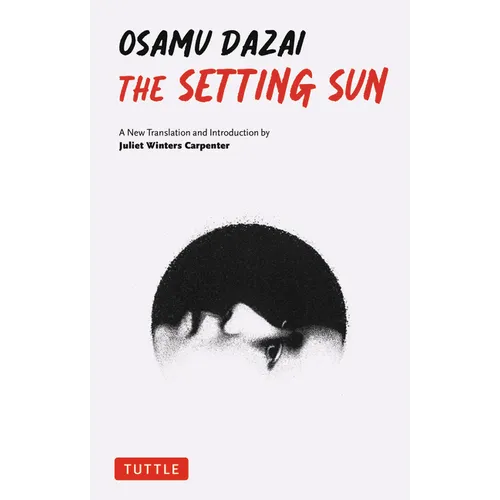 The Setting Sun: A New Translation - Paperback