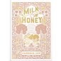 Milk and Honey: A Devotional Journey Through Scripture to Savor God's Goodness - Hardcover