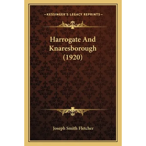 Harrogate And Knaresborough (1920) - Paperback