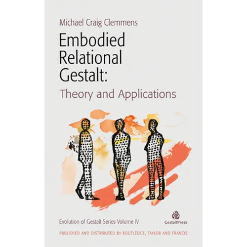 Embodied Relational Gestalt: Theories and Applications - Paperback