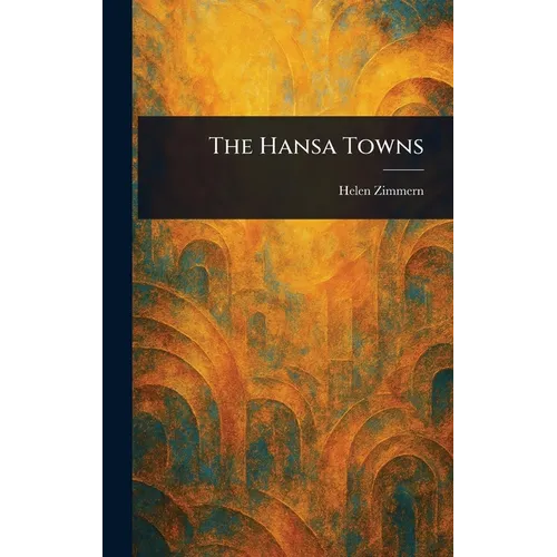 The Hansa Towns - Hardcover