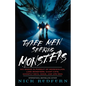 Three Men Seeking Monsters: Six Weeks in Pursuit of Werewolves, Lake Monsters, Giant Cats, Ghostly Devil Dogs, and Ape-Men - Paperback