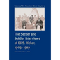Voices of the American West, Volume 2: The Settler and Soldier Interviews of Eli S. Ricker, 1903-1919 - Hardcover
