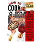 How to Cook a Baby: And Other Cannibal Cuisine - Paperback
