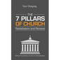 The Seven Pillars of Church Revitalization & Renewal - Paperback