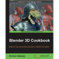 Blender 3D Cookbook - Paperback