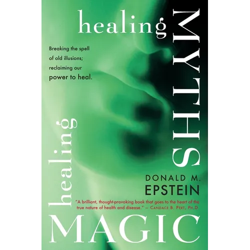 Healing Myths, Healing Magic - Paperback