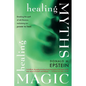 Healing Myths, Healing Magic - Paperback