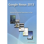 Google Nexus 2013: Making Your Android Tablet Work For You - Paperback