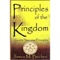 Principles of the Kingdom: God's Success Principles - Paperback
