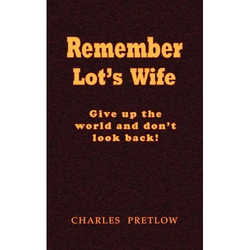 Remember Lot's Wife - Paperback
