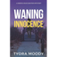 Waning Innocence - Paperback