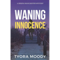 Waning Innocence - Paperback