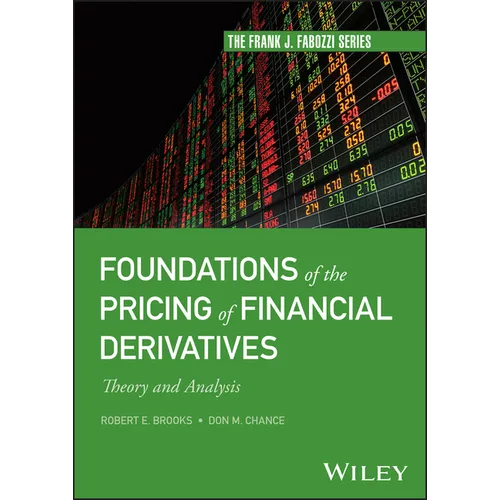 Foundations of the Pricing of Financial Derivatives: Theory and Analysis - Hardcover