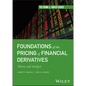 Foundations of the Pricing of Financial Derivatives: Theory and Analysis - Hardcover