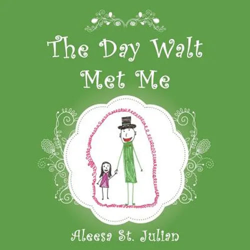 The Day Walt Met Me - Paperback