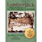 Lumberjack: Inside an Era in the Upper Peninsula of Michigan - 70th Anniversary Edition - Hardcover