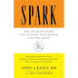 Spark: The Revolutionary New Science of Exercise and the Brain - Hardcover