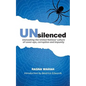 UNsilenced: Unmasking the United Nations' Culture of Cover-ups, Corruption and Impunity - Paperback