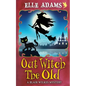 Out Witch the Old - Paperback