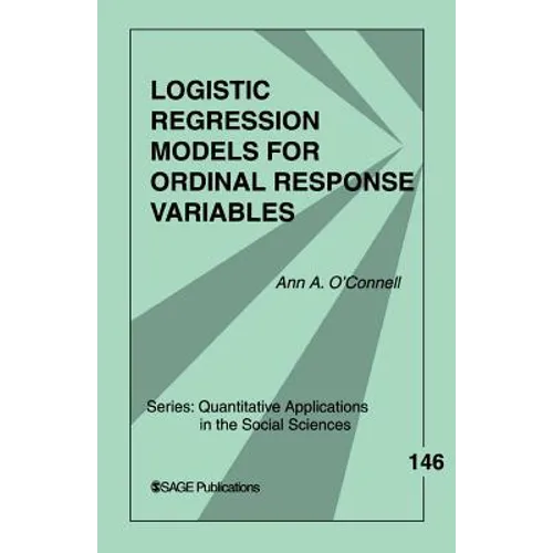 Logistic Regression Models for Ordinal Response Variables - Paperback