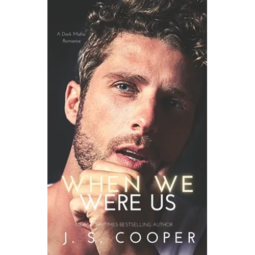 When We Were Us: A Dark Mafia Romance - Paperback