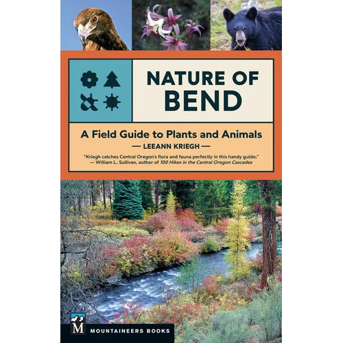 Nature of Bend: A Field Guide to Plants and Animals - Paperback