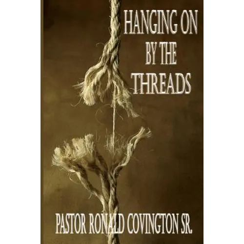 Hanging on by the Thread - Paperback