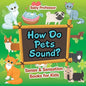 How Do Pets Sound? Sense & Sensation Books for Kids - Paperback