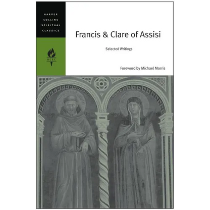 Francis & Clare of Assisi: Selected Writings - Paperback