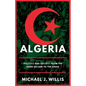 Algeria: Politics and Society from the Dark Decade to the Hirak - Hardcover
