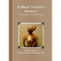 A Black Parent's Memoir: 30 Parents that have Raised an African American Son Tell their Story - Paperback