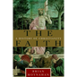 The Faith: A History of Christianity - Paperback
