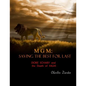 MGM: Saving The Best for Last: Dore Schary and the Death of MGM - Paperback